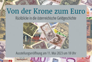 Ausstellung - Von der Krone zum Euro